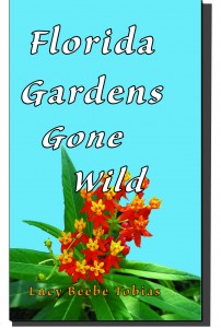 Florida Gardens Gone Wild